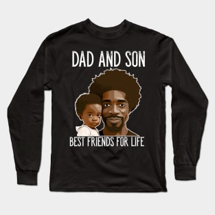 Father And Son Best Friends For Life Father's Day Gift Long Sleeve T-Shirt